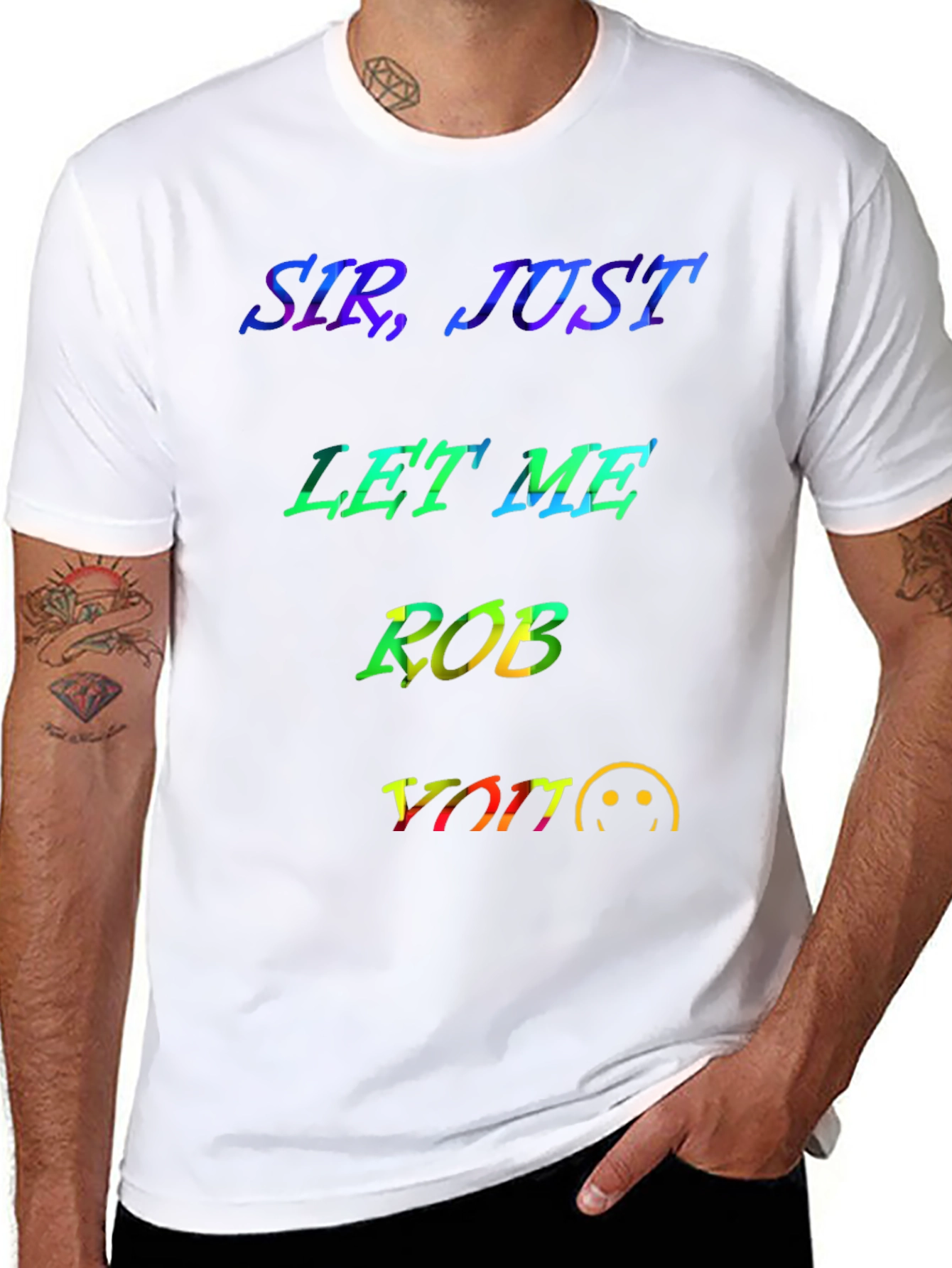 Sir Just Let Me Rob You Graphic T-Shirt