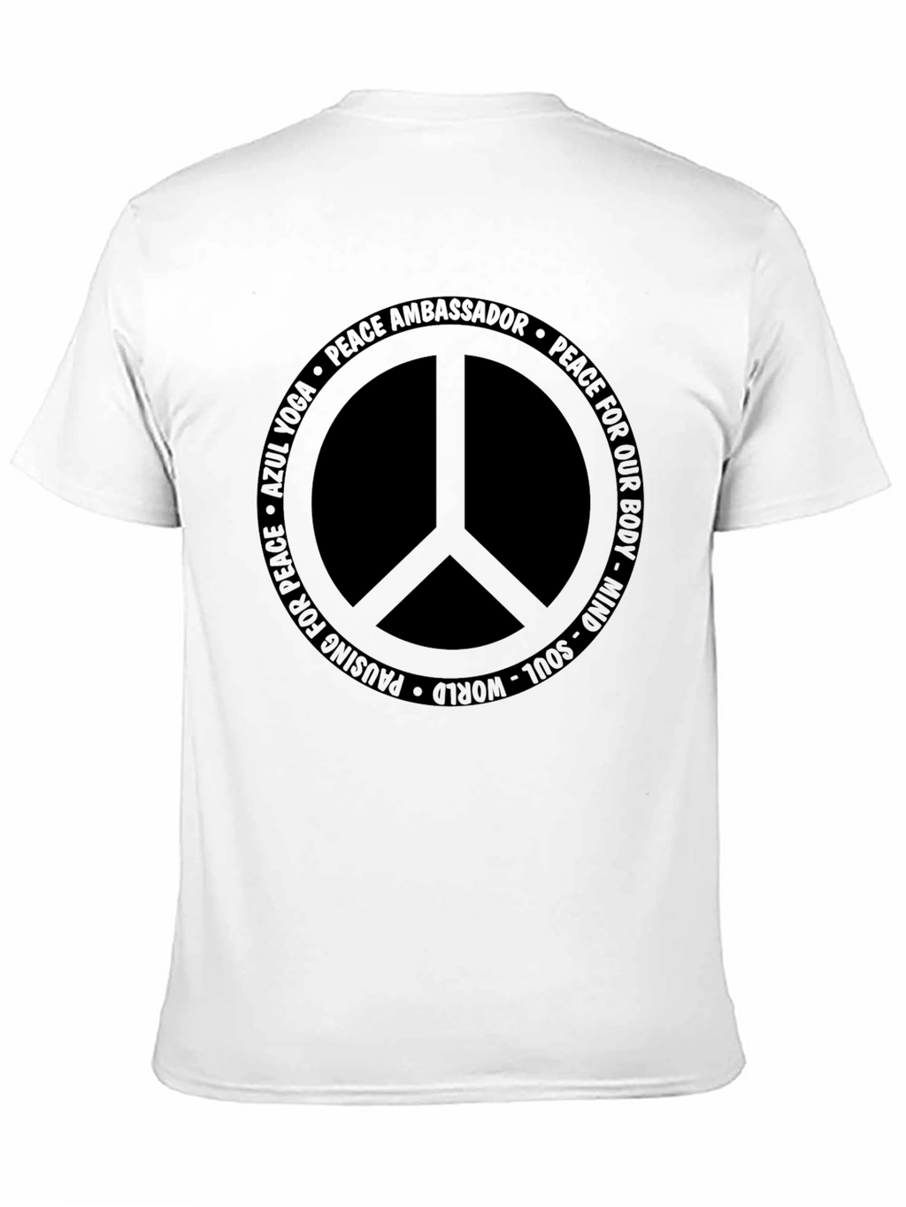 Peace Ambassador T-Shirt - Mind Body Soul