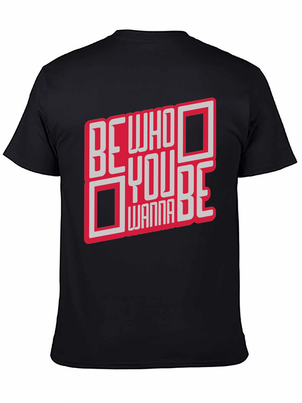 Be Who You Wanna Be Graphic T-Shirt
