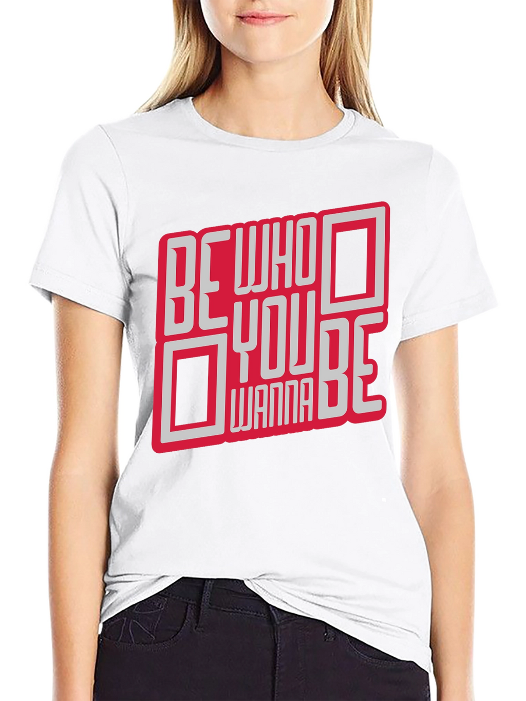 Be Who You Wanna Be Graphic T-Shirt