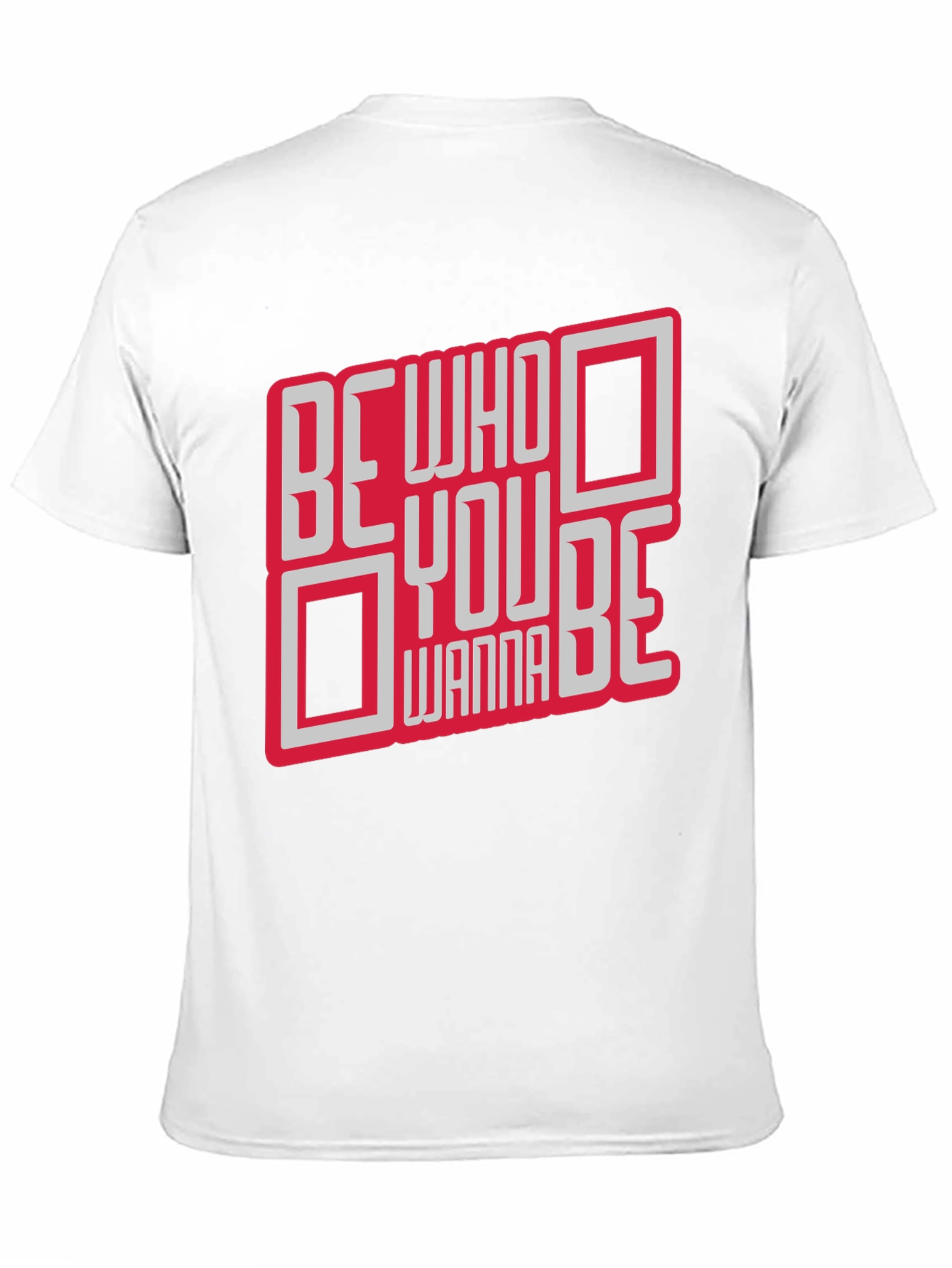 Be Who You Wanna Be Graphic T-Shirt