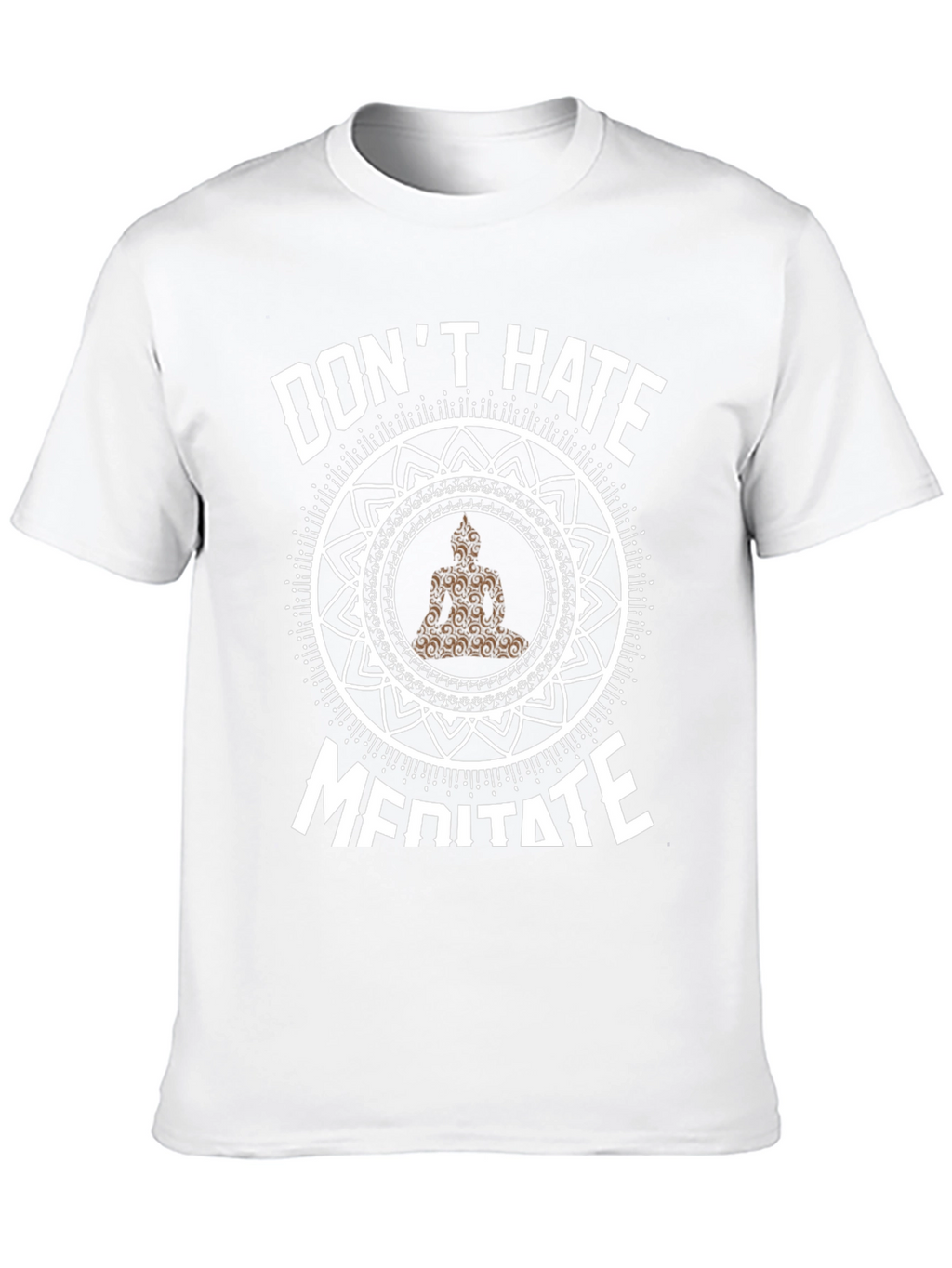 Dont Hate Meditate T-Shirt