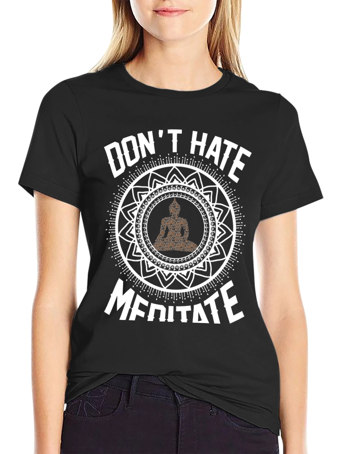 Dont Hate Meditate T-Shirt