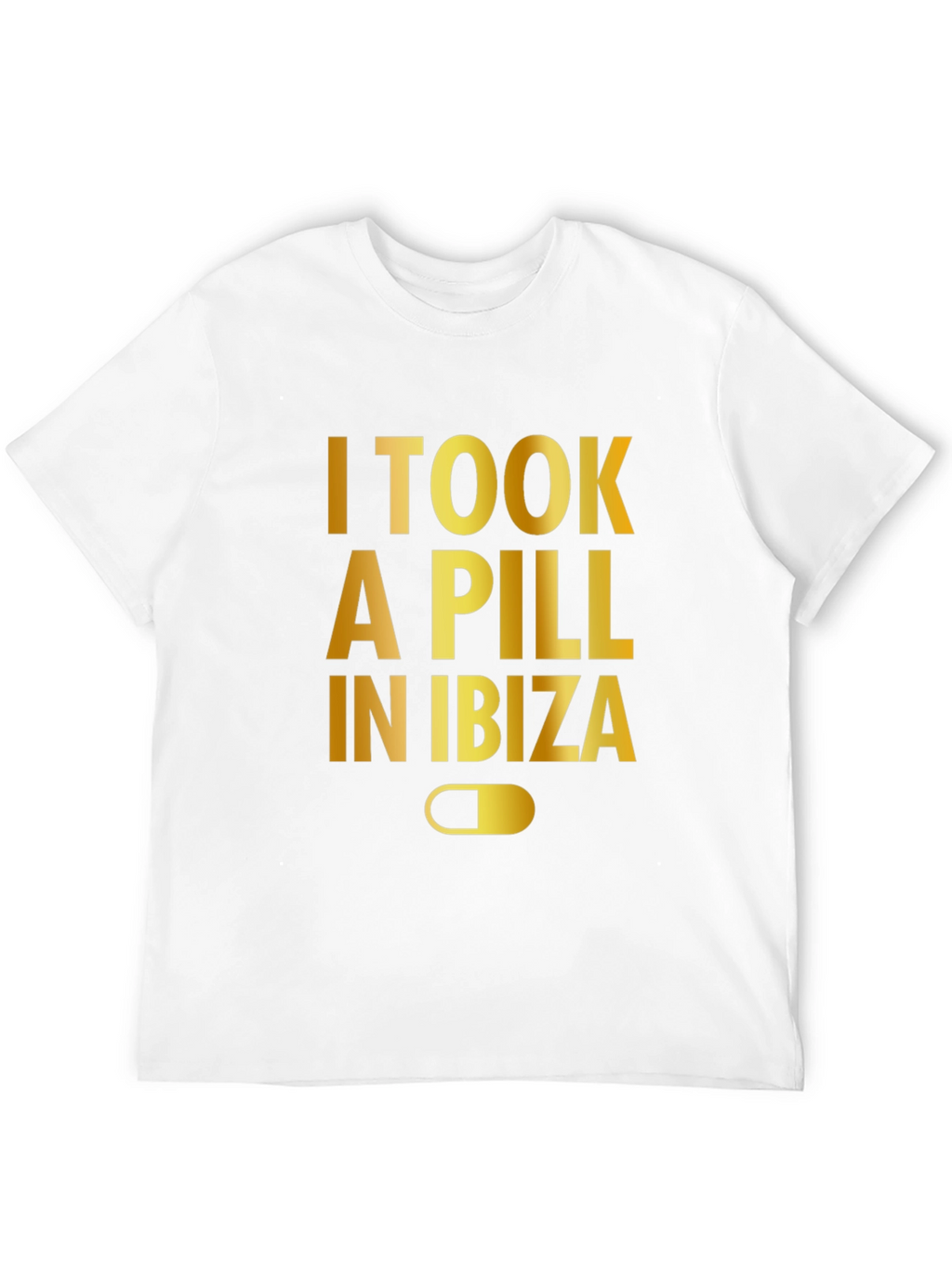 I Took A Pill In Ibiza Graphic Tee