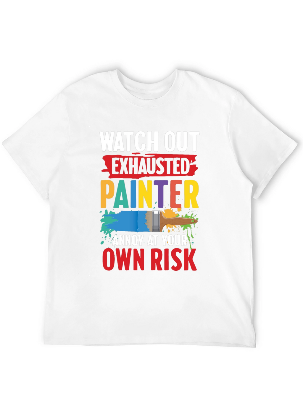 Exhausted Painter Graphic T-Shirt