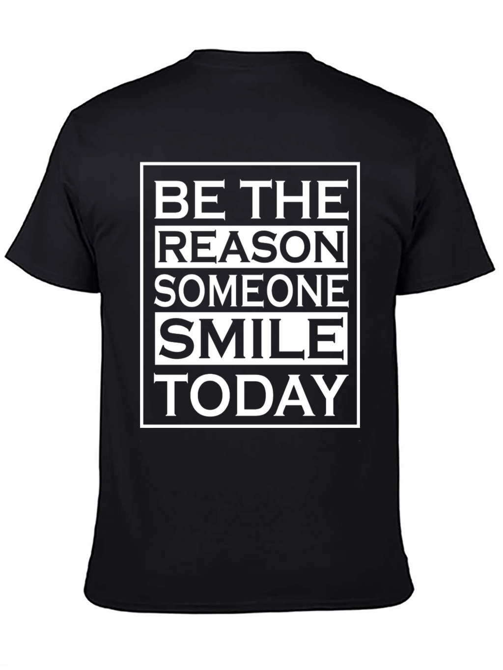 Be The Reason Someone Smile Today T-Shirt