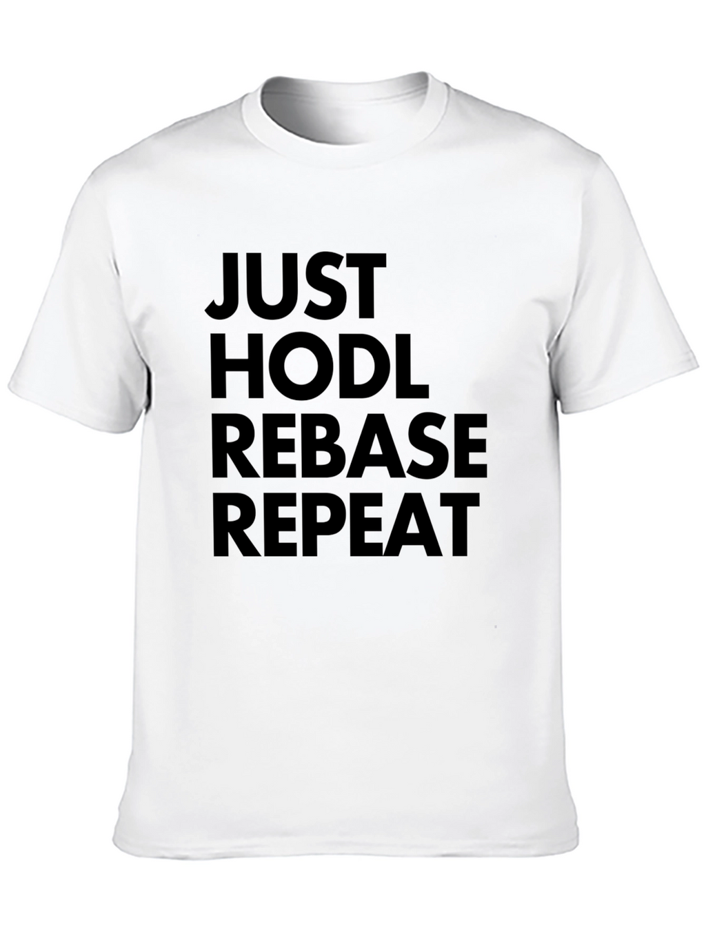Just HODL Rebase Repeat Crypto T-Shirt