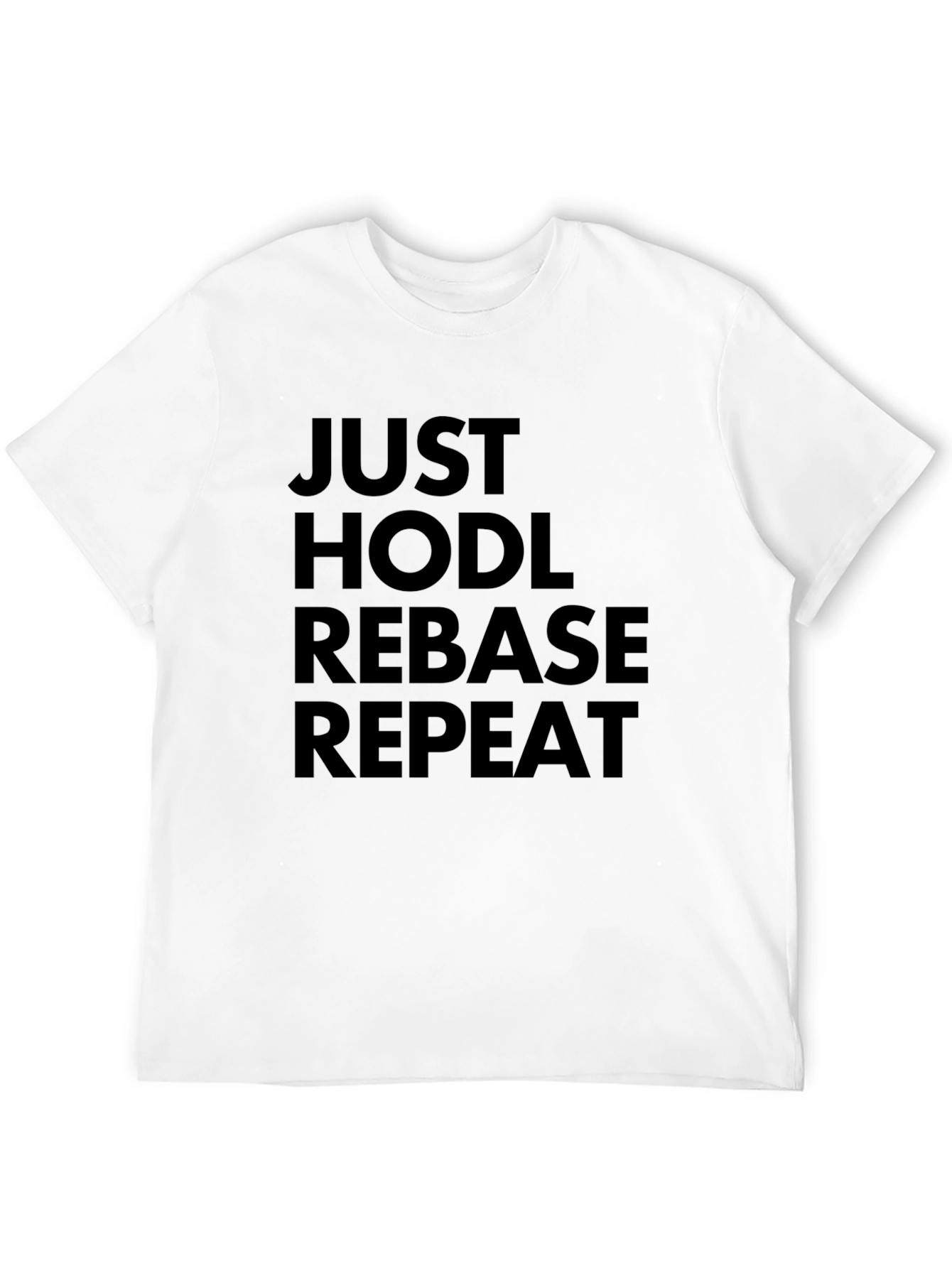 Just HODL Rebase Repeat Crypto T-Shirt