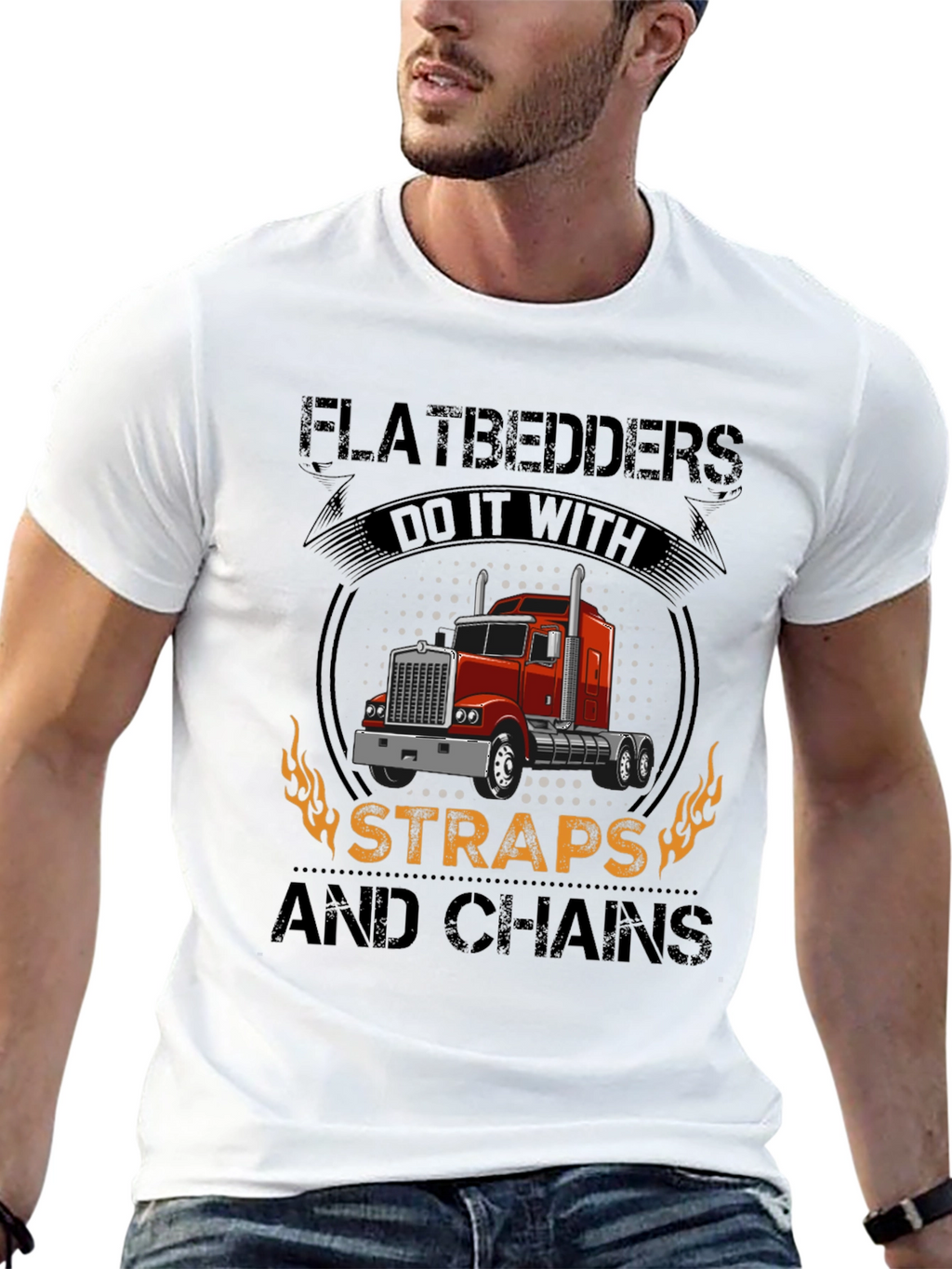 Flatbedders Do It With Straps and Chains T-Shirt