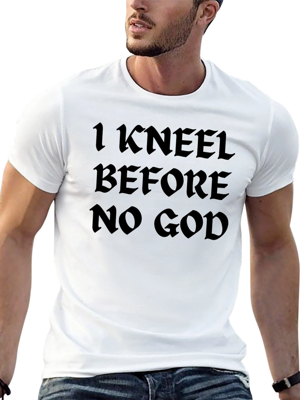 I Kneel Before No God Black T-Shirt