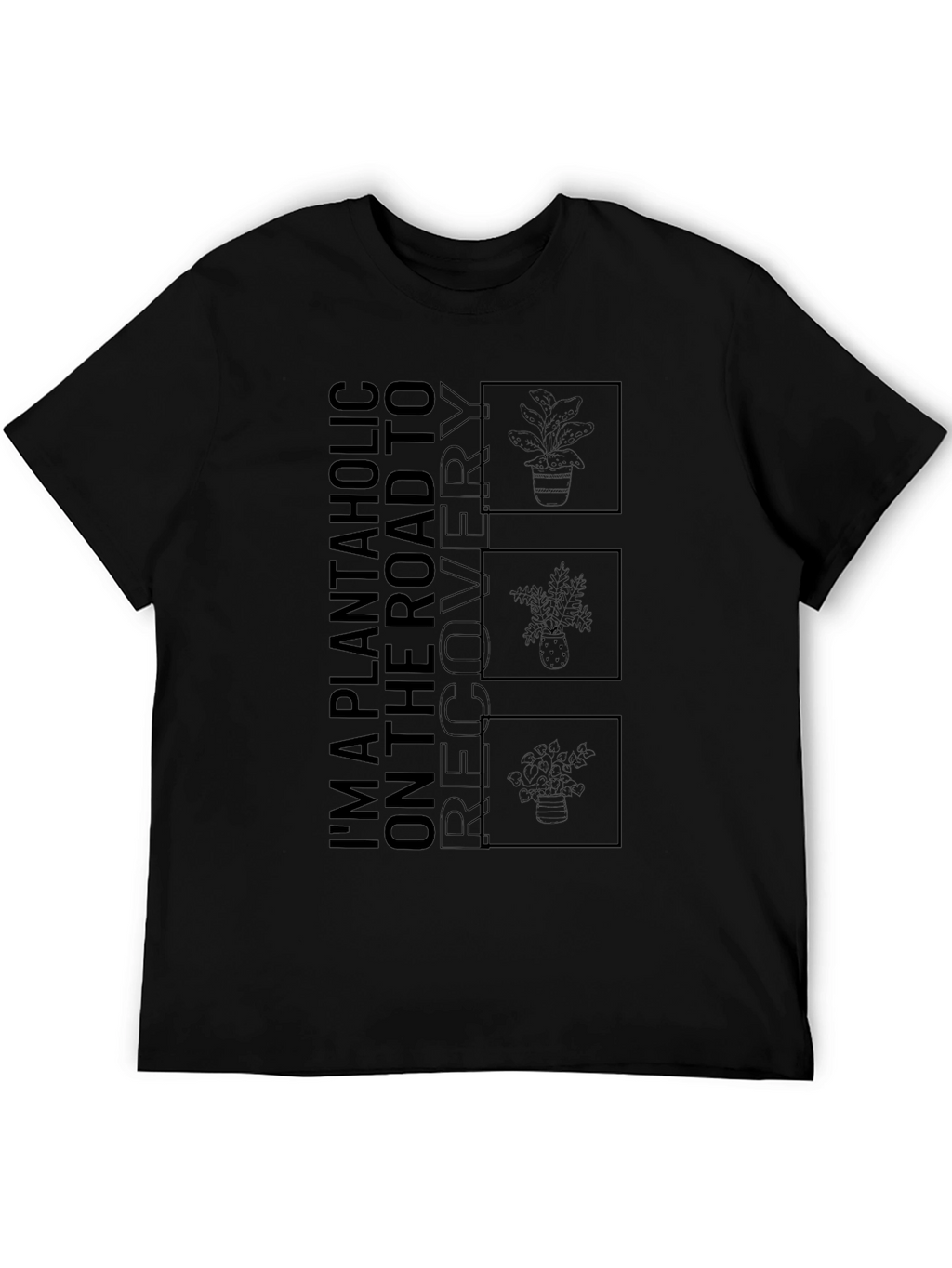 Plantaholic Recovery T-Shirt - Black