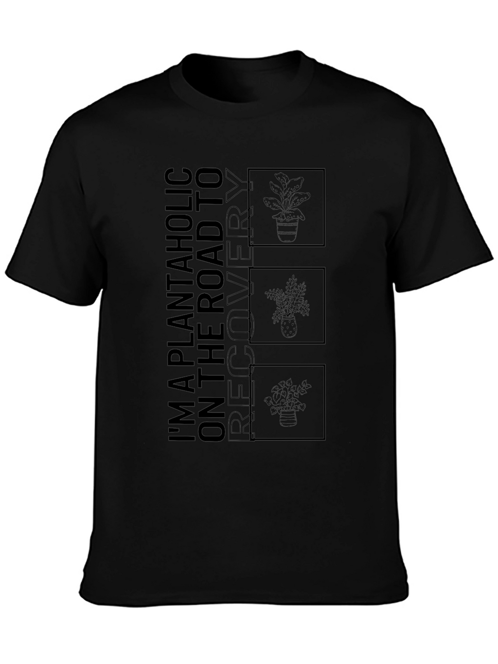 Plantaholic Recovery T-Shirt - Black