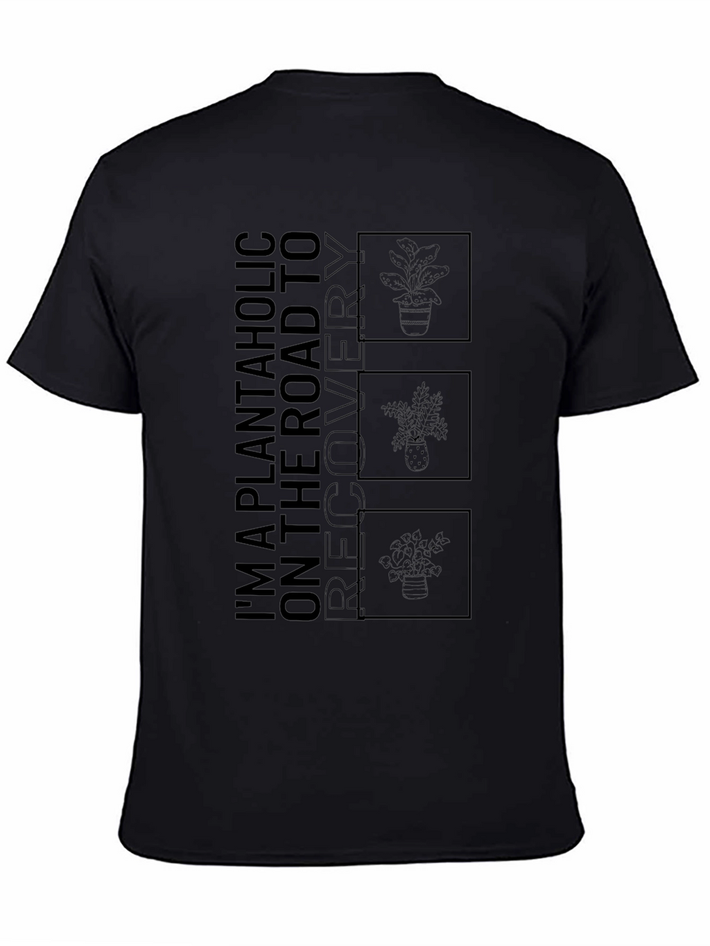 Plantaholic Recovery T-Shirt - Black