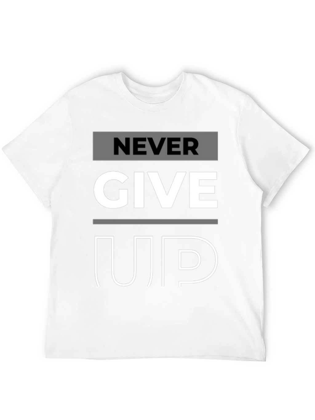 Never Give Up Graphic Print T-Shirt