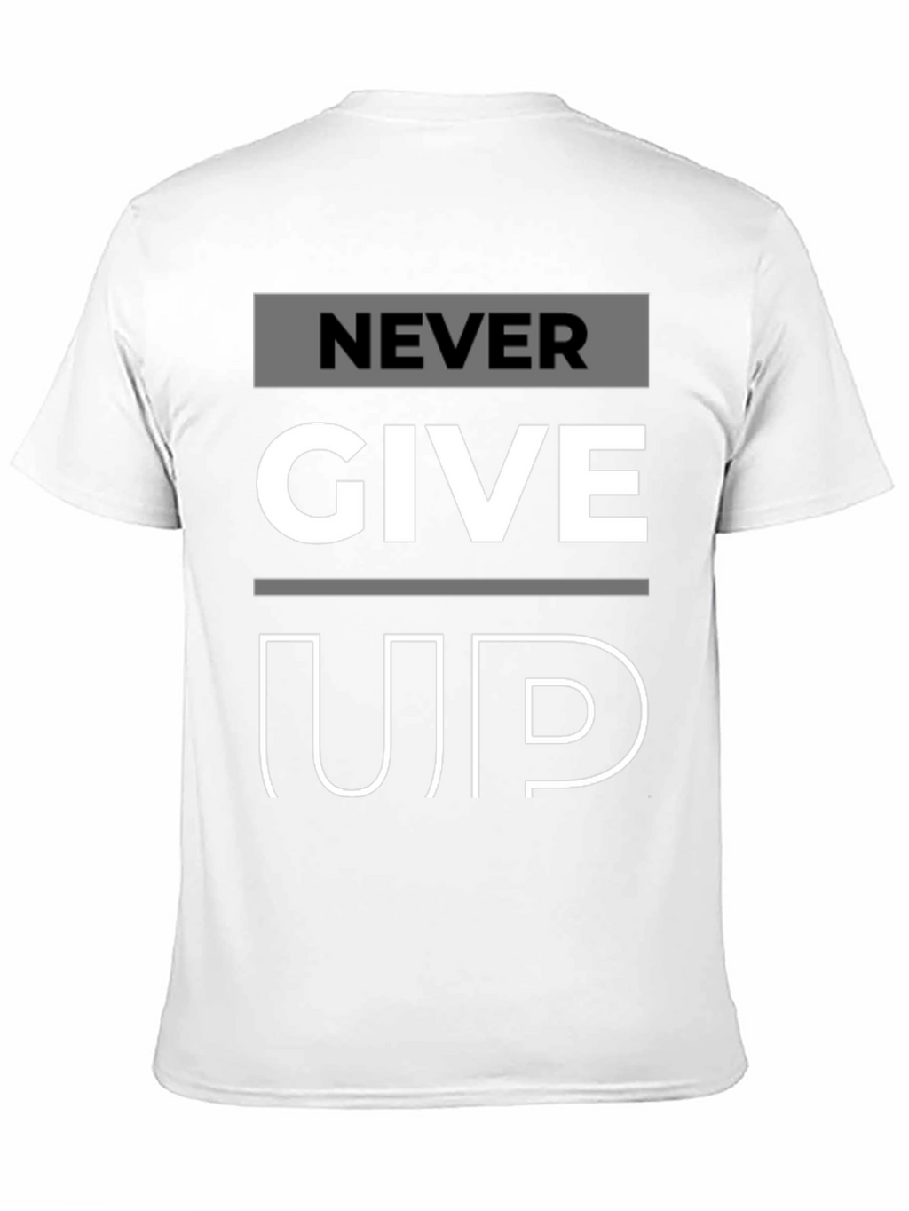 Never Give Up Graphic Print T-Shirt