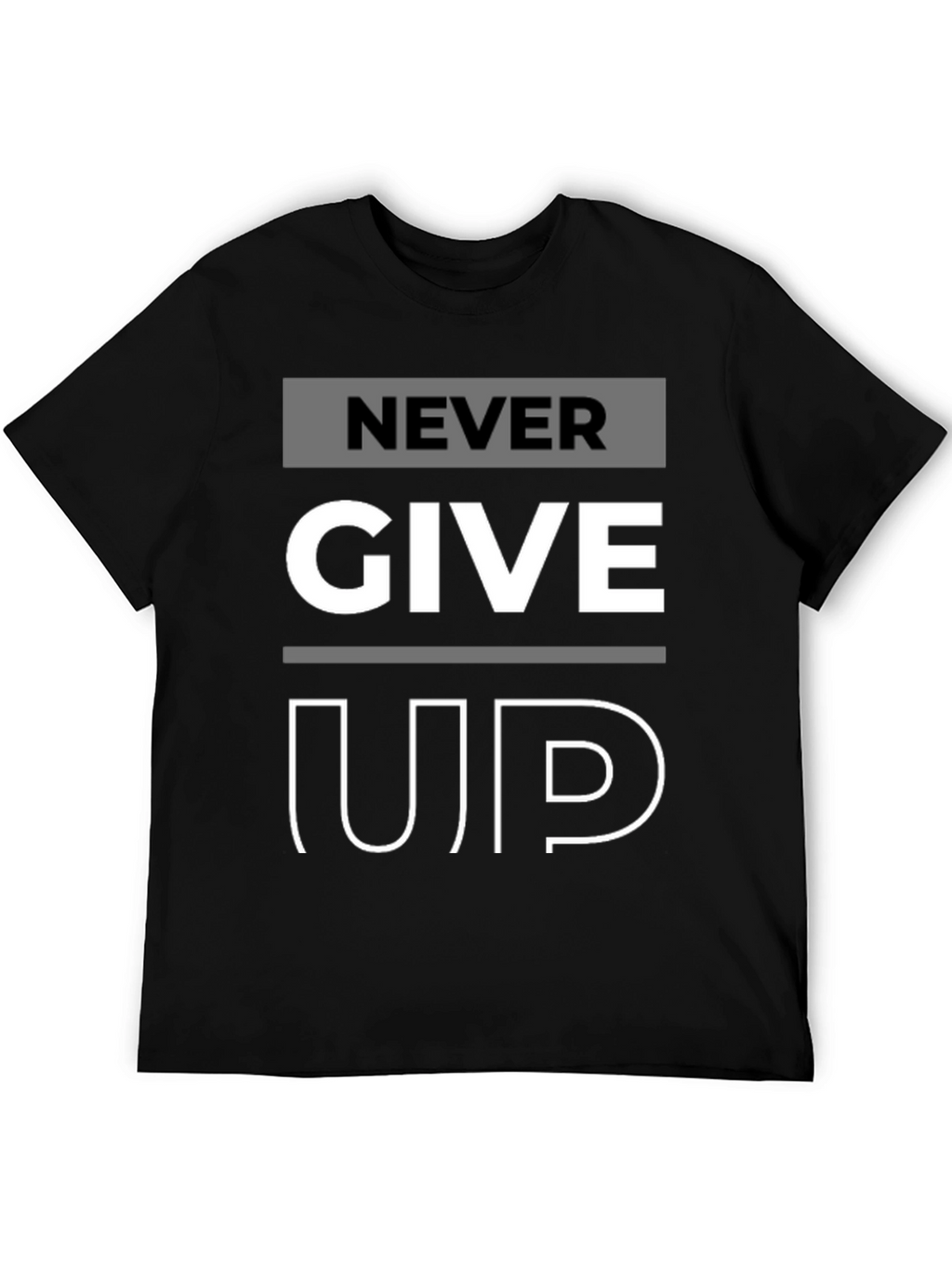 Never Give Up Graphic Print T-Shirt