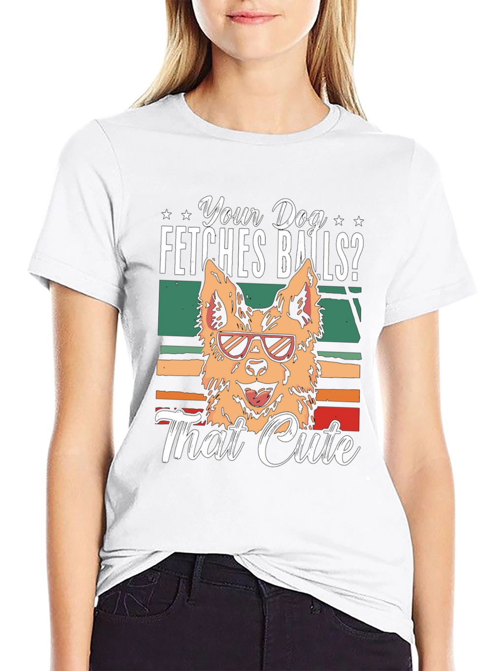 Your Dog Fetches Balls? T-Shirt