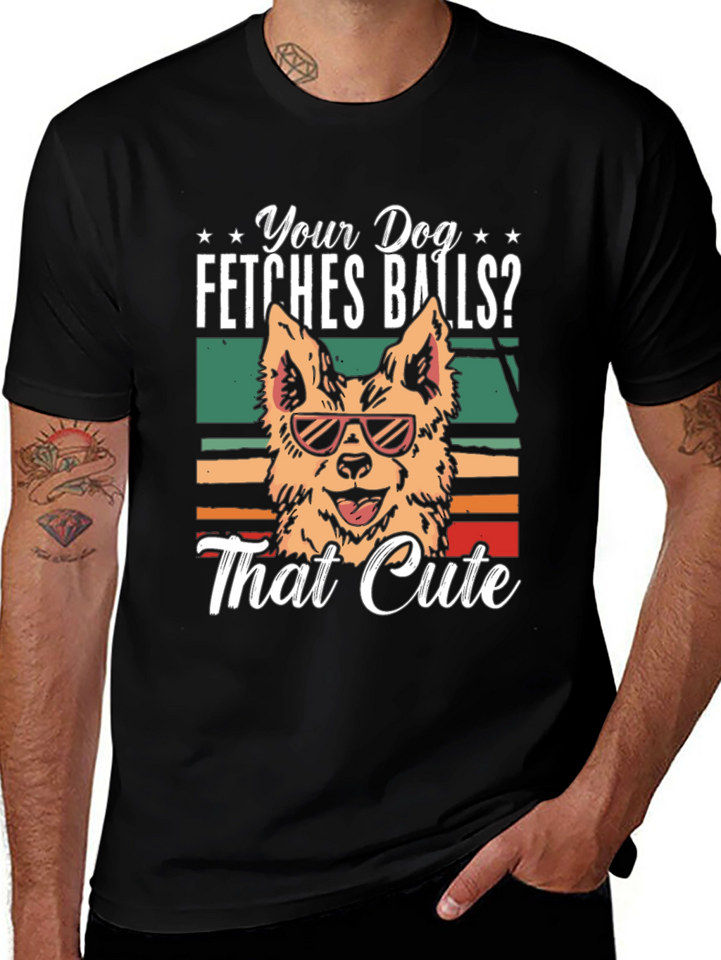 Your Dog Fetches Balls? T-Shirt