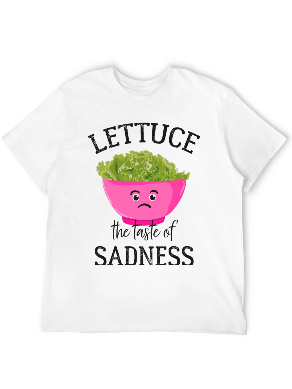 Lettuce the Taste of Sadness Graphic Tee