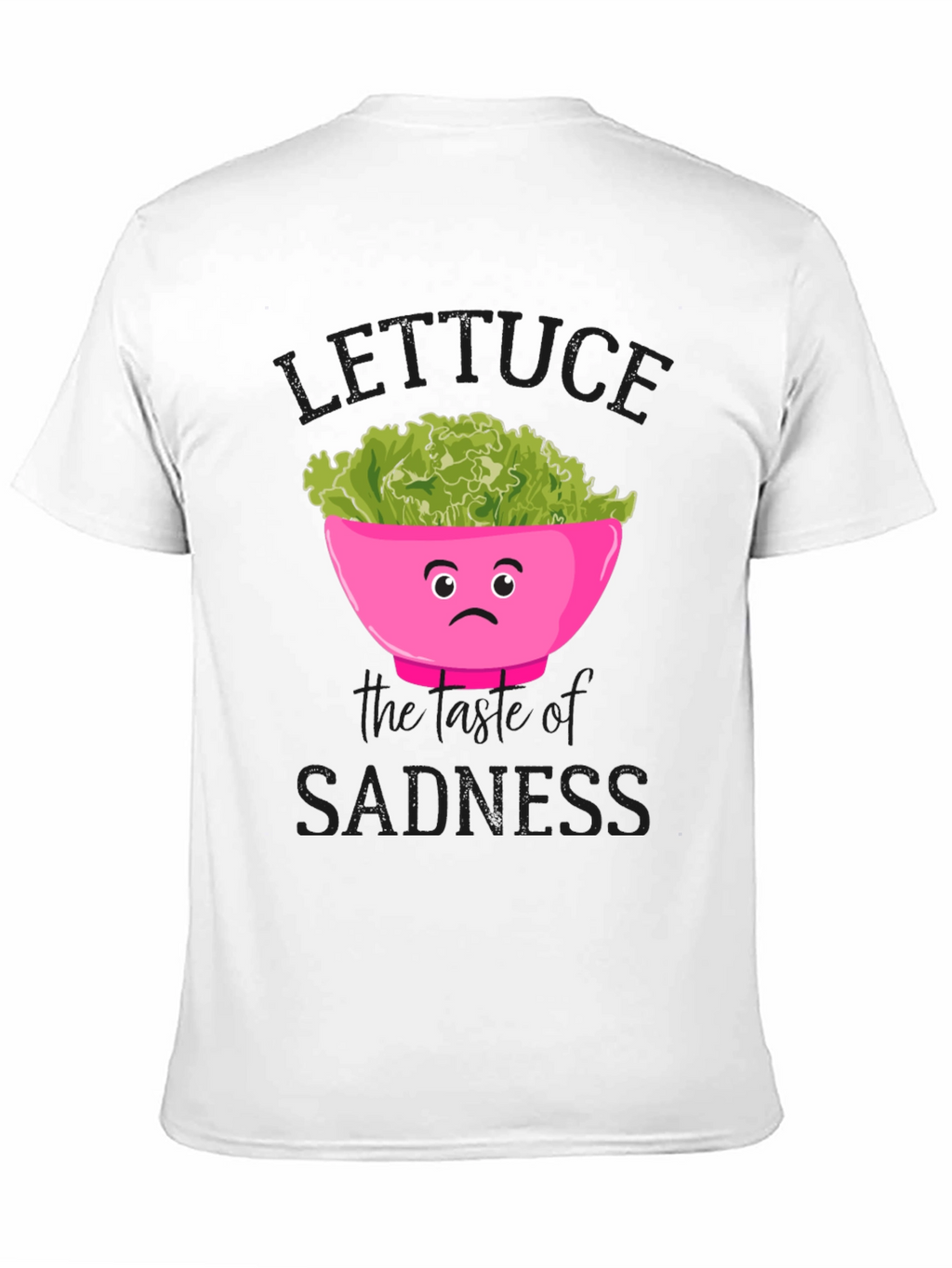 Lettuce the Taste of Sadness Graphic Tee