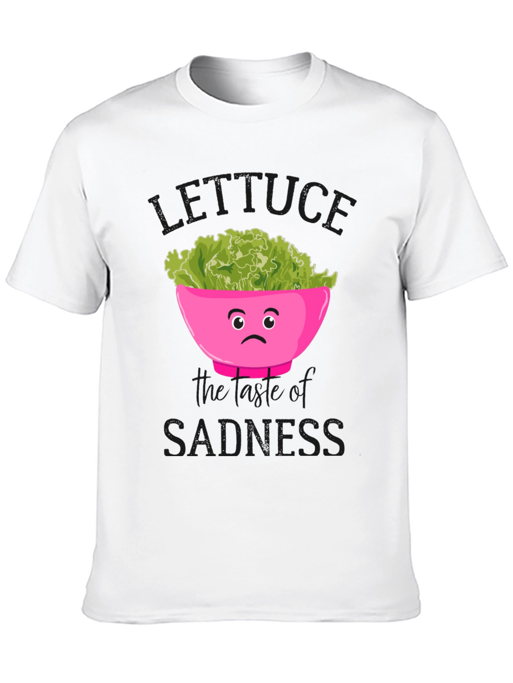 Lettuce the Taste of Sadness Graphic Tee
