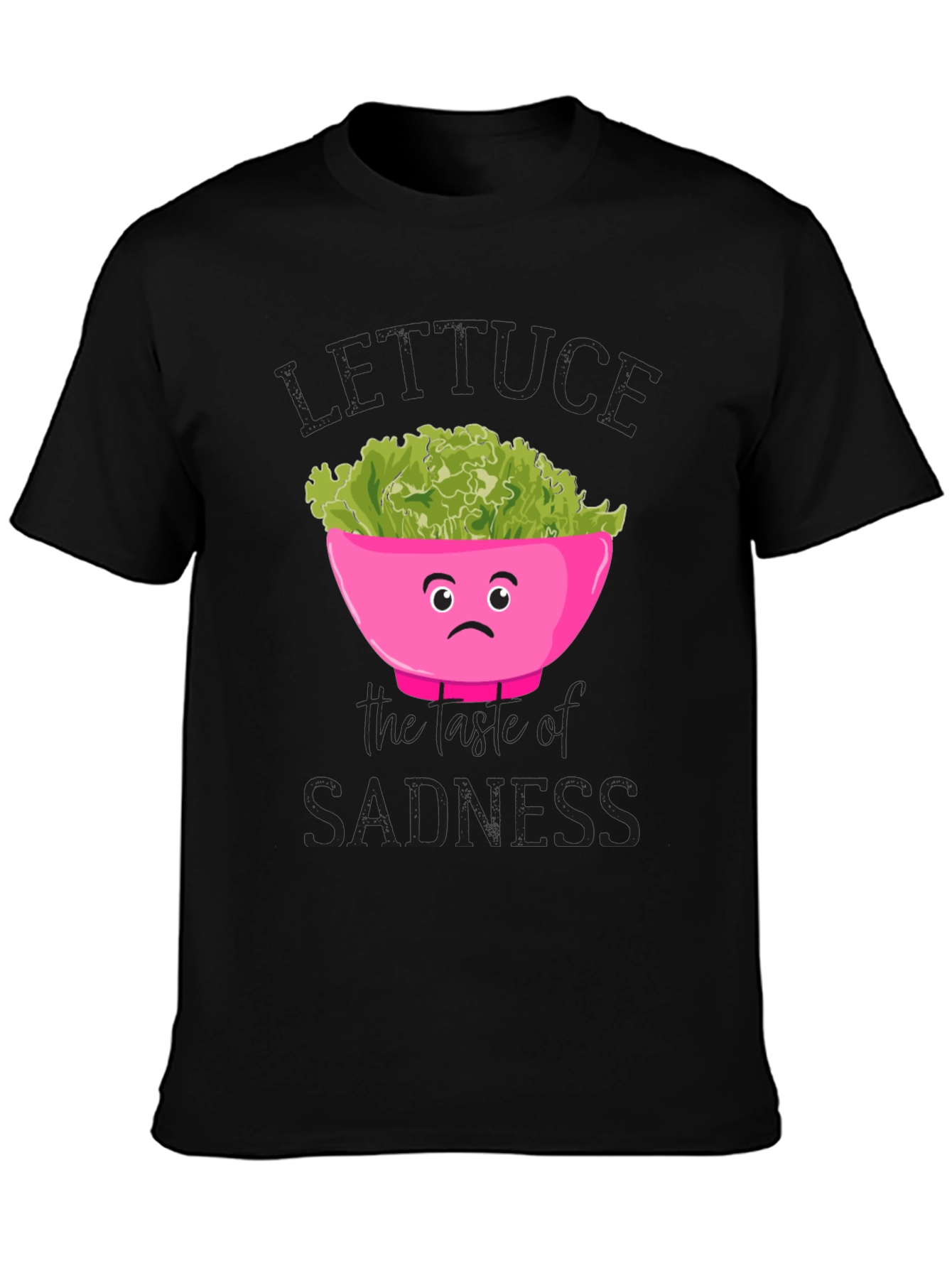 Lettuce the Taste of Sadness Graphic Tee