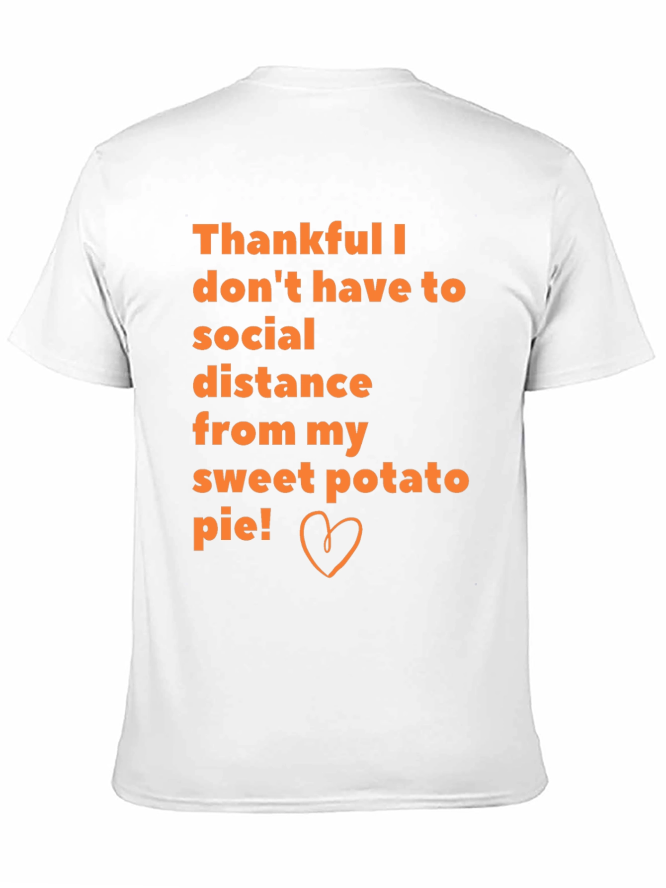 Sweet Potato Pie Social Distance T-Shirt