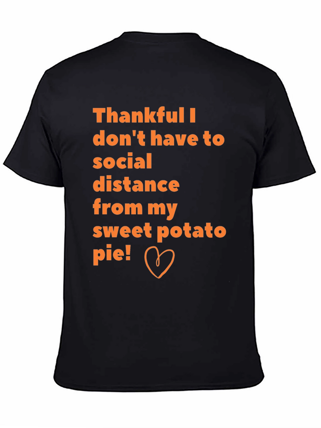 Sweet Potato Pie Social Distance T-Shirt