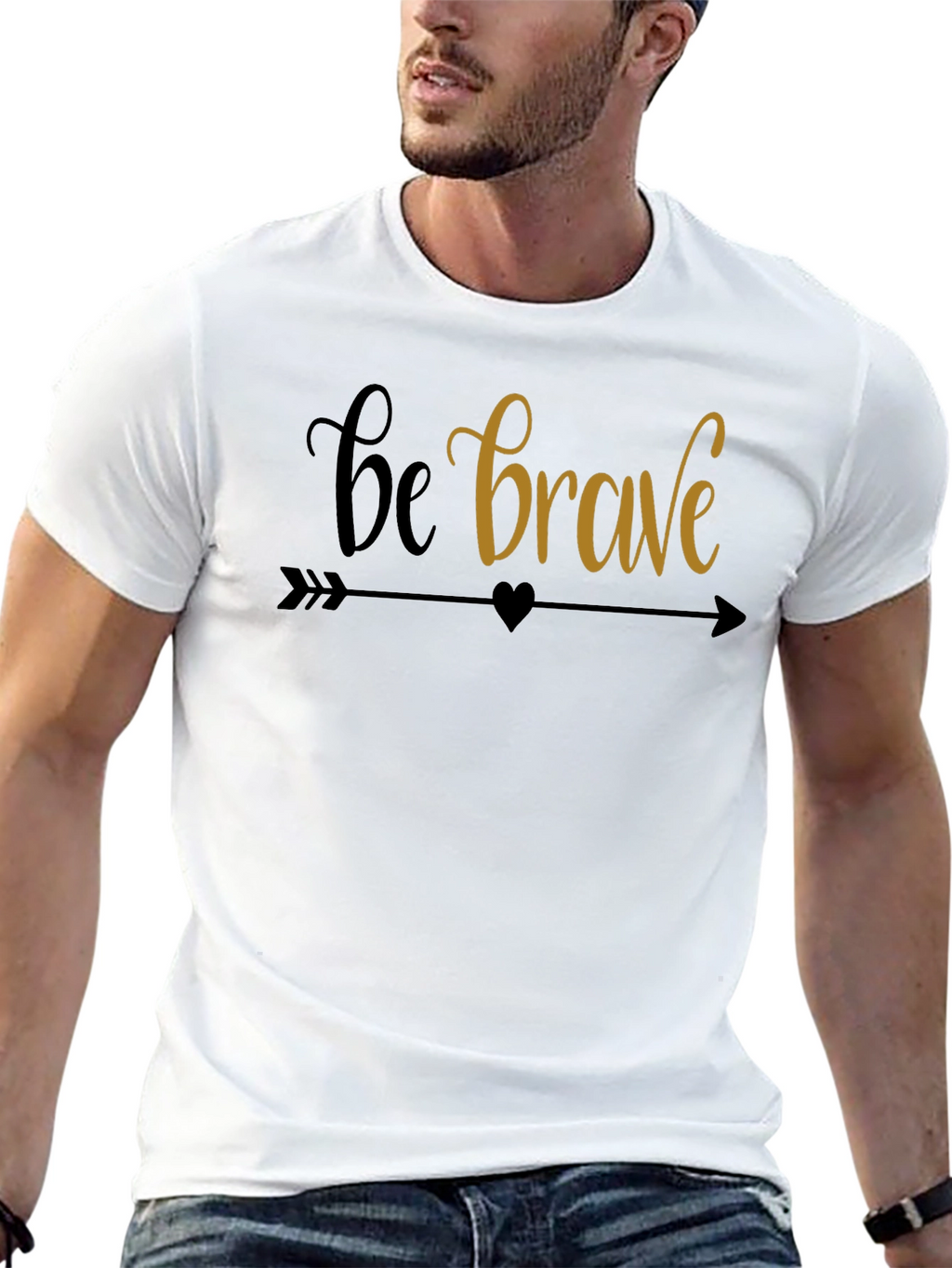 Be Brave Graphic Tee - Motivational T-Shirt
