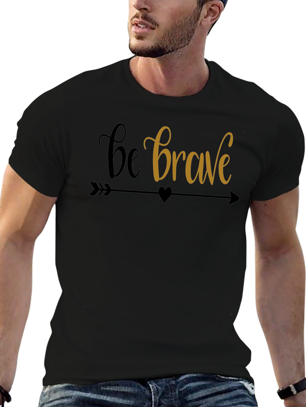 Be Brave Graphic Tee - Motivational T-Shirt