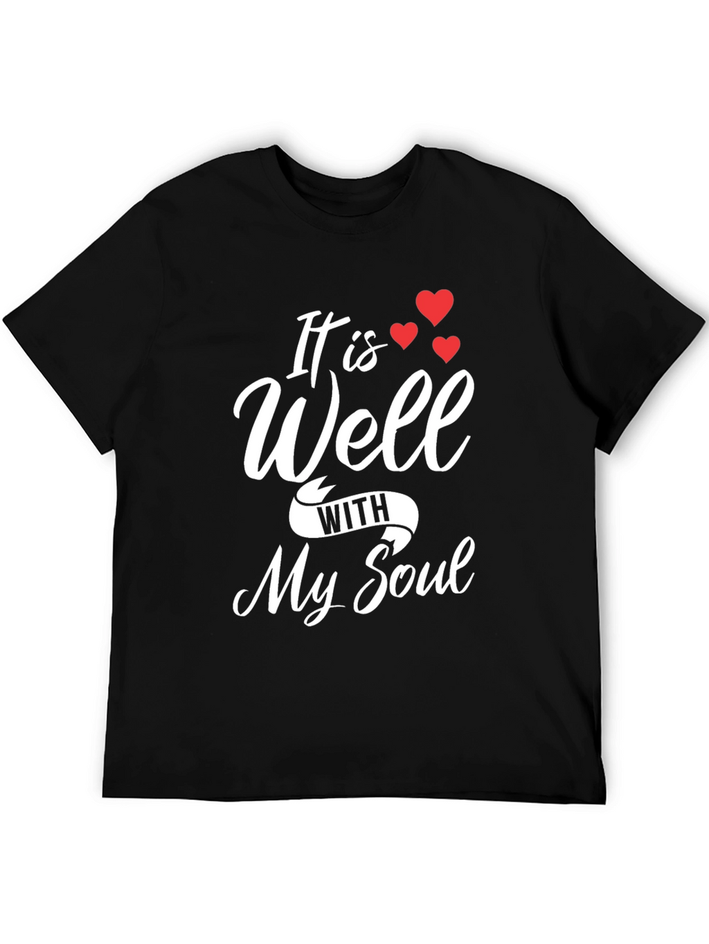 It Is Well With My Soul Graphic Tee
