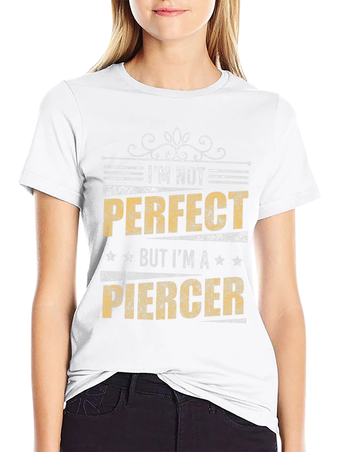 Im Not Perfect But Im A Piercer Graphic T-Shirt