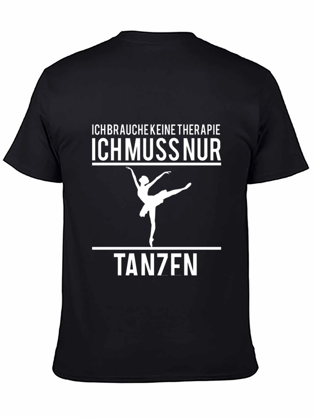 Dance Therapy T-Shirt - German Text Design