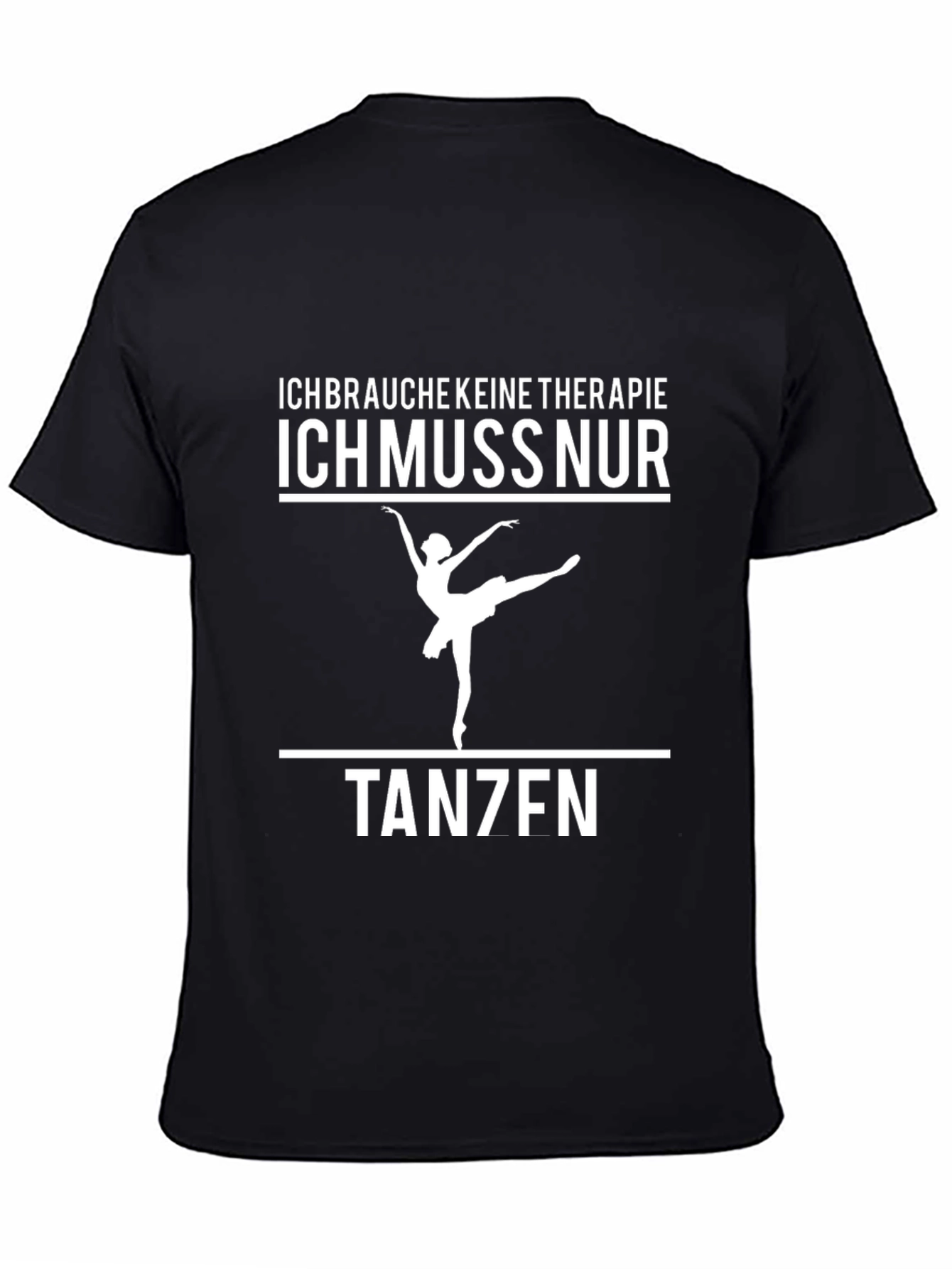 Dance Therapy T-Shirt - German Text Design