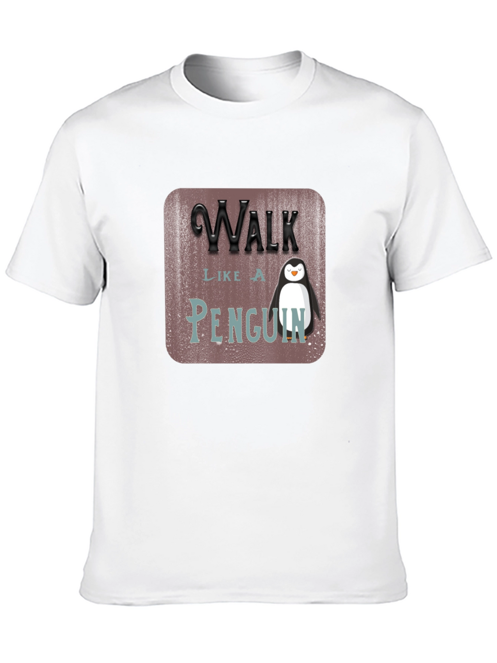 Walk Like a Penguin T-Shirt