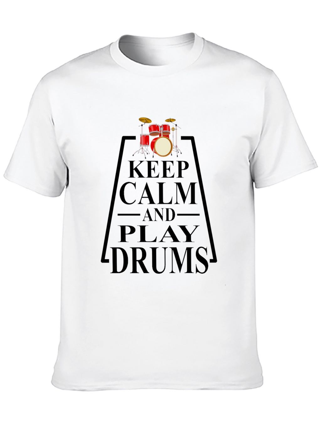 Keep Calm and Play Drums Black T-Shirt
