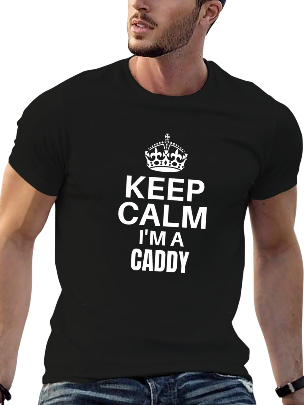 Keep Calm Im a Caddy Graphic Tee