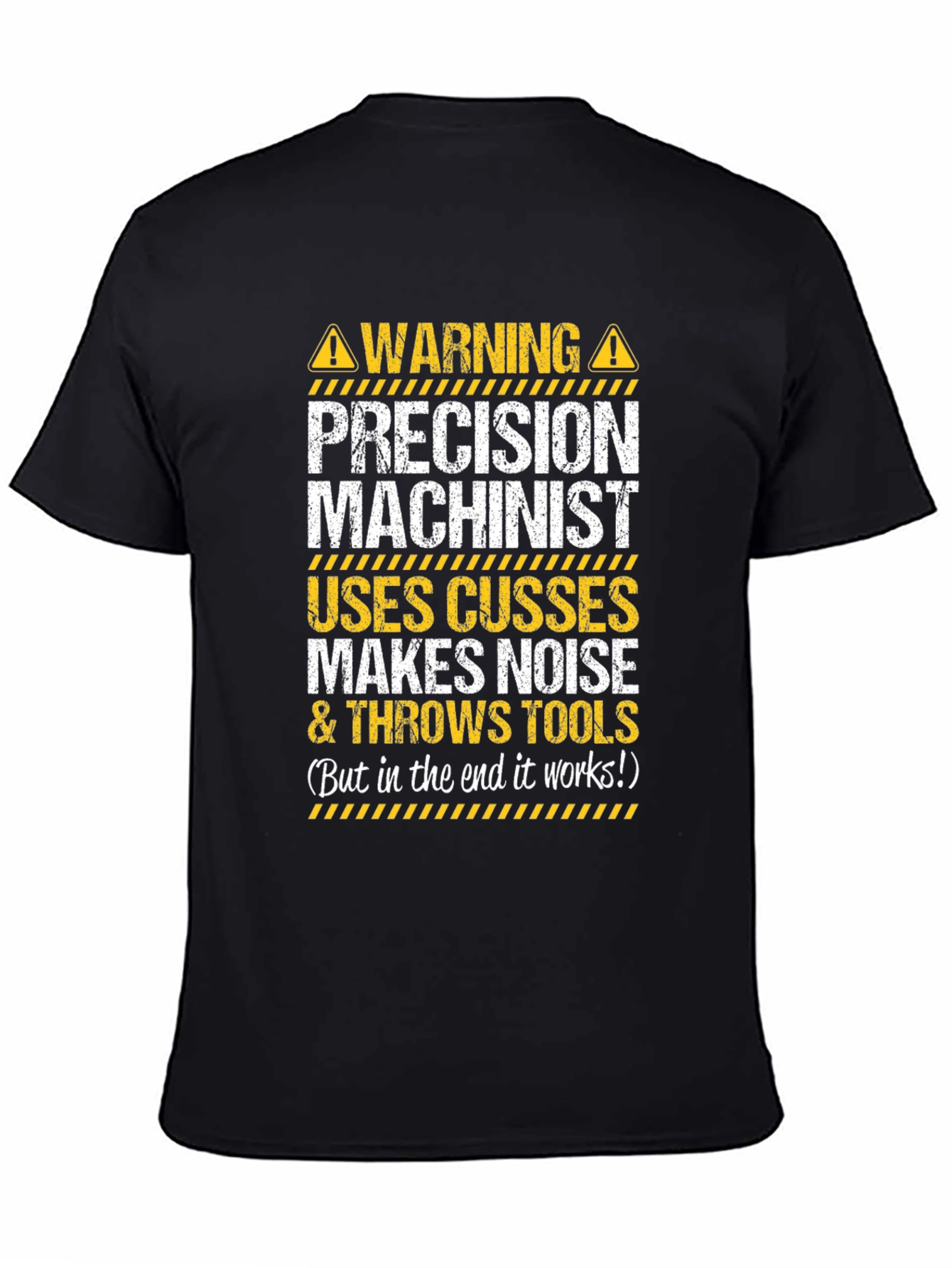Precision Machinist Warning T-Shirt