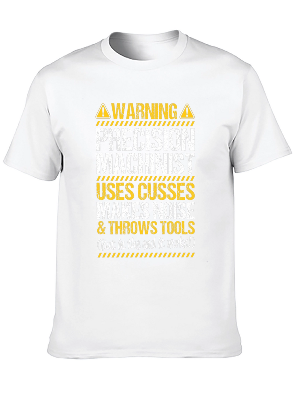 Precision Machinist Warning T-Shirt