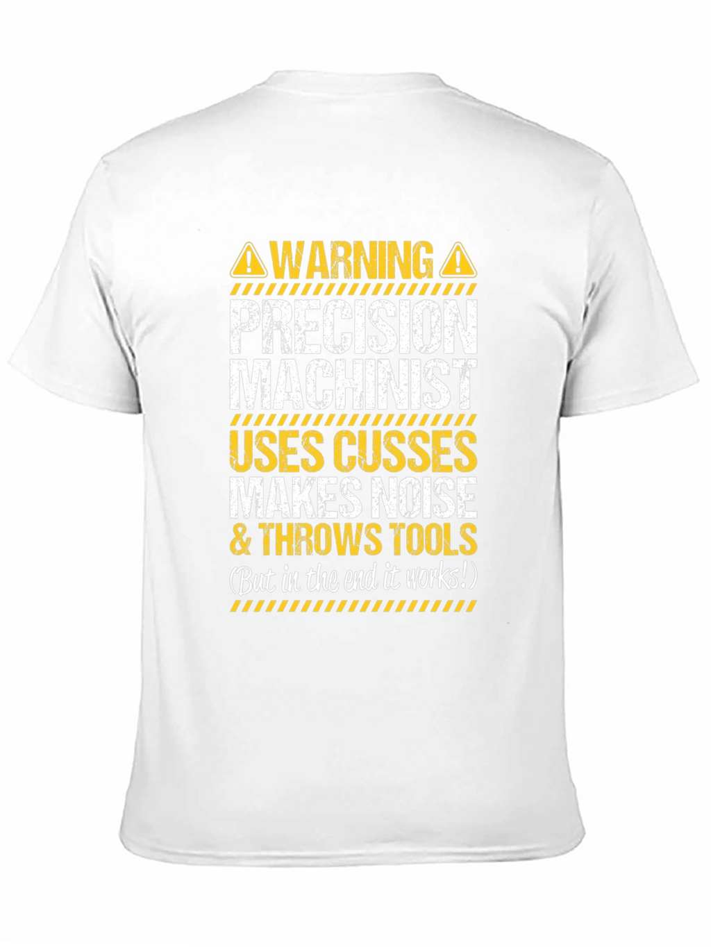 Precision Machinist Warning T-Shirt
