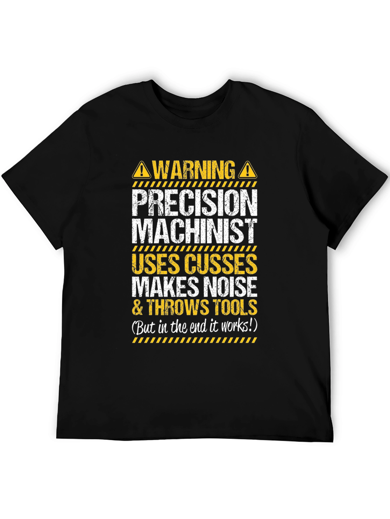 Precision Machinist Warning T-Shirt