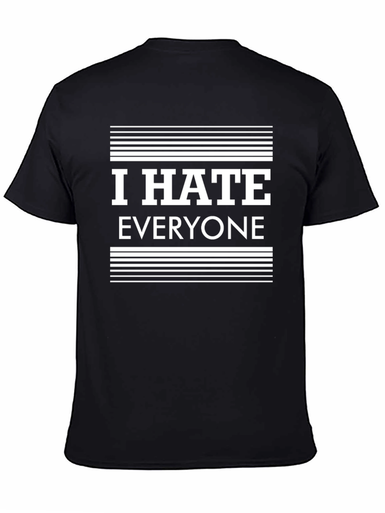 I HATE EVERYONE Graphic Print Black T-Shirt