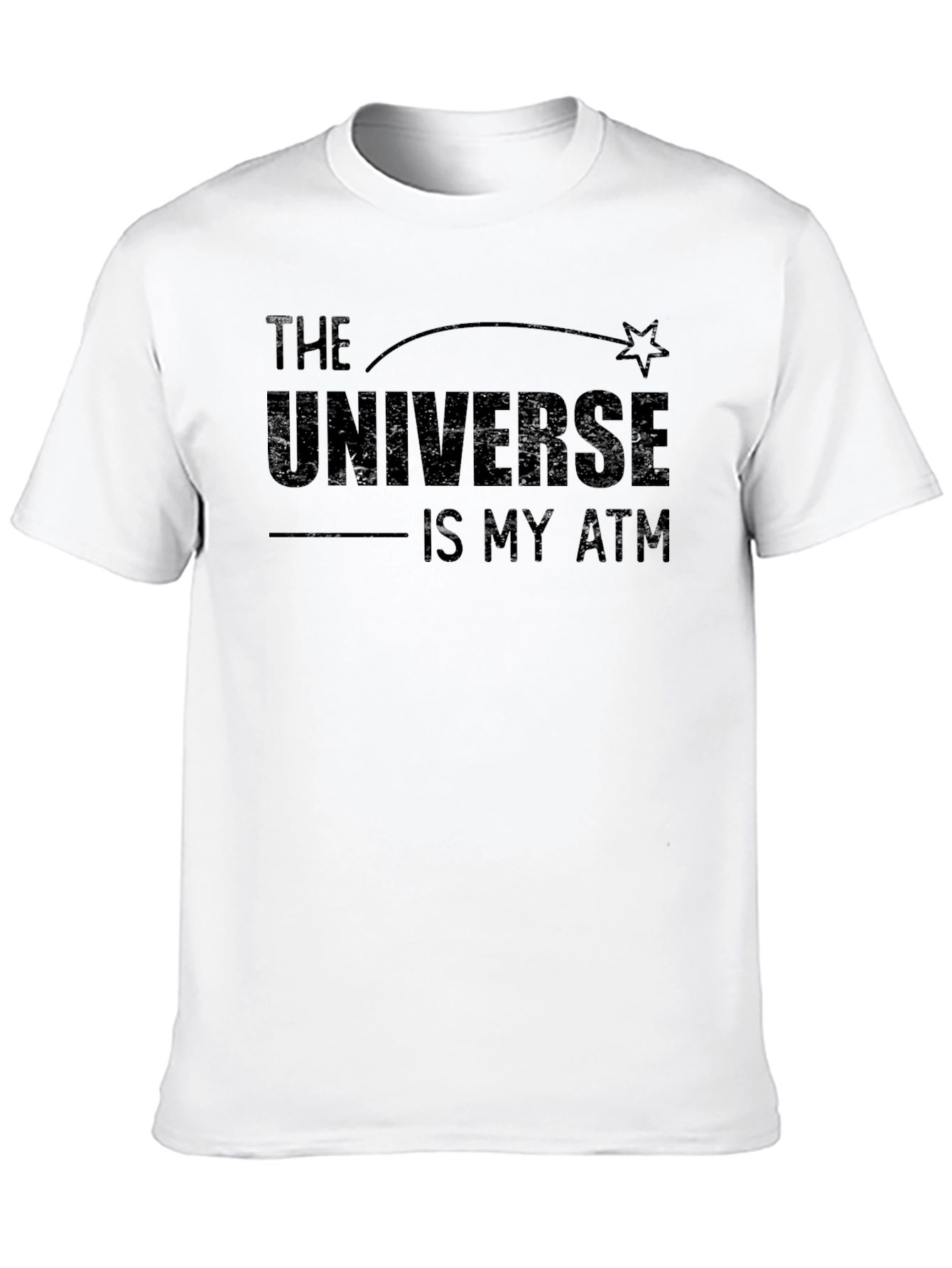 The Universe is My ATM Black T-Shirt