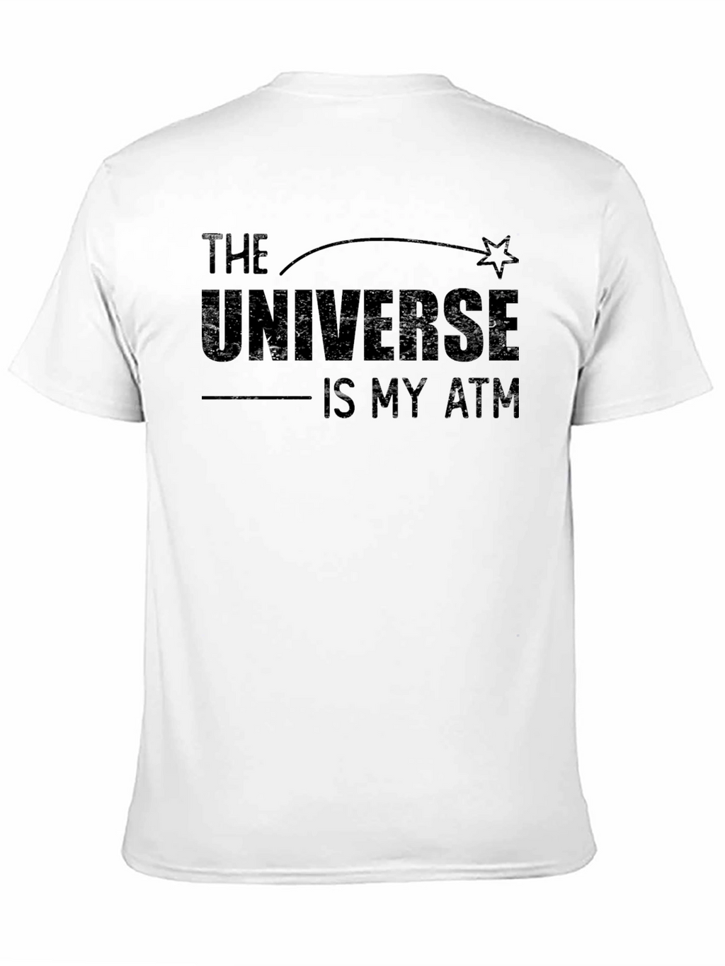 The Universe is My ATM Black T-Shirt