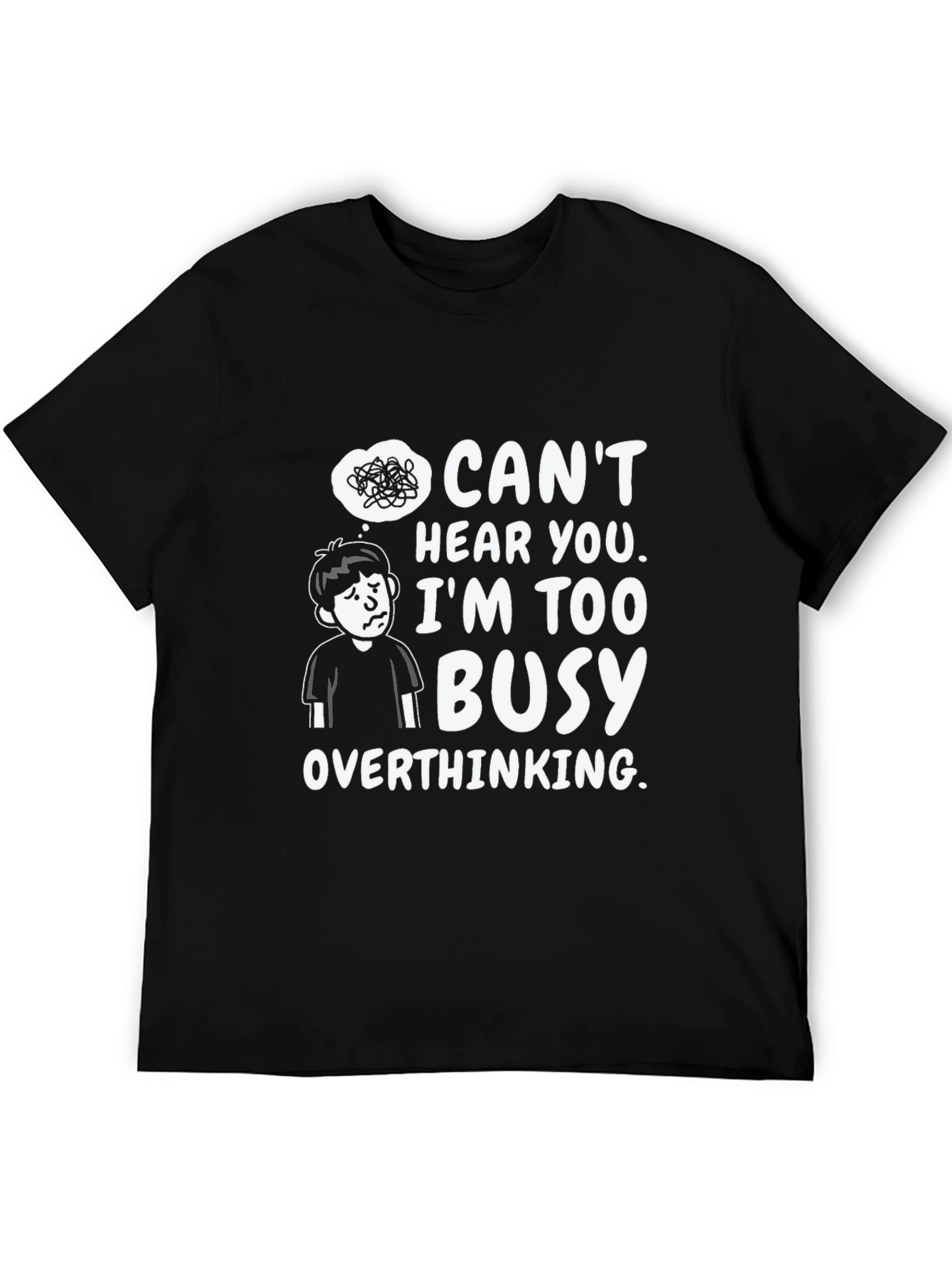 Overthinking T-Shirt - Funny Graphic Tee