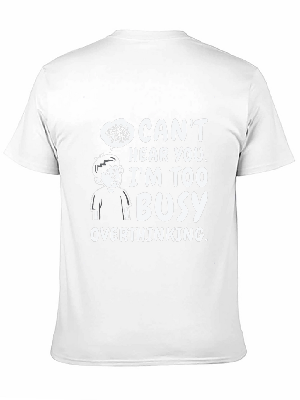 Overthinking T-Shirt - Funny Graphic Tee