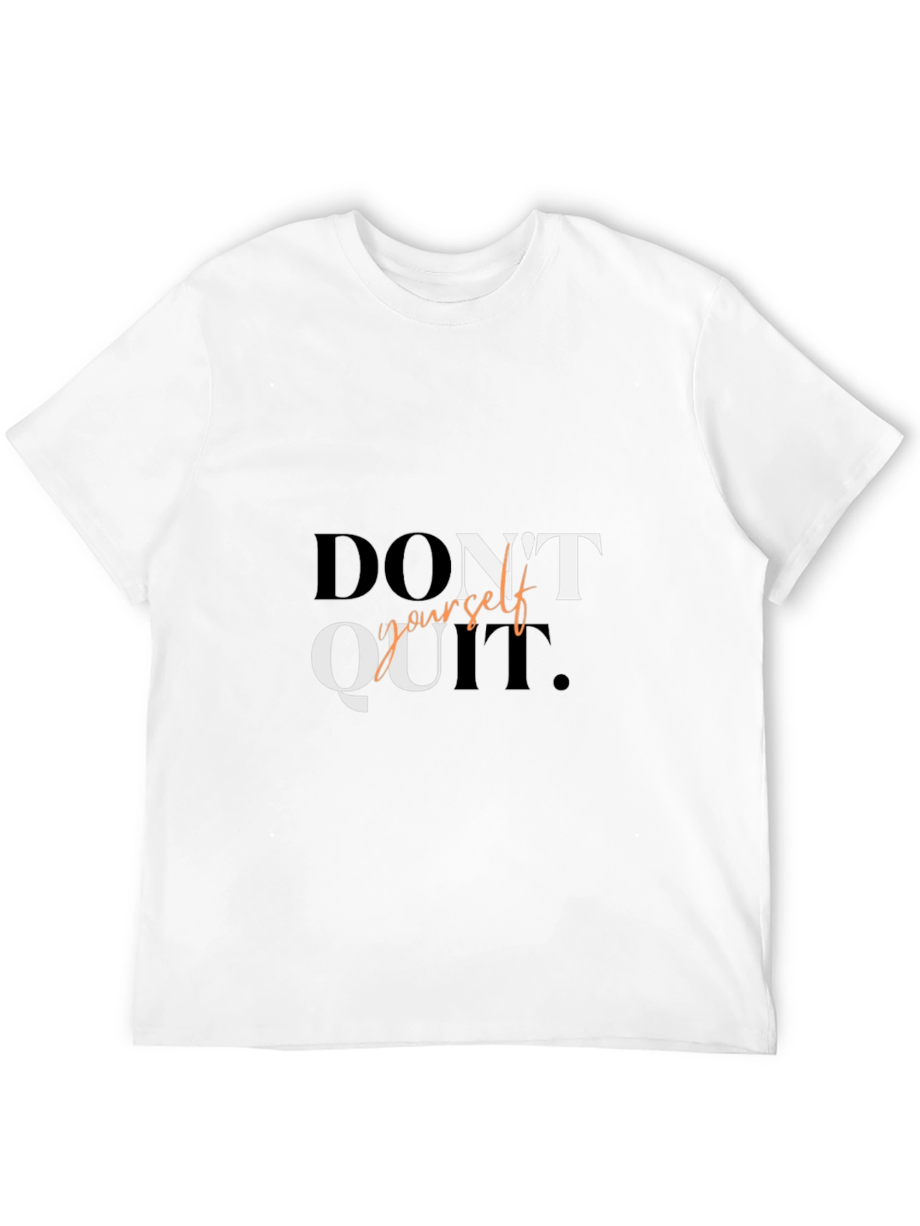 Motivational Graphic T-Shirt - Dont Quit Do It
