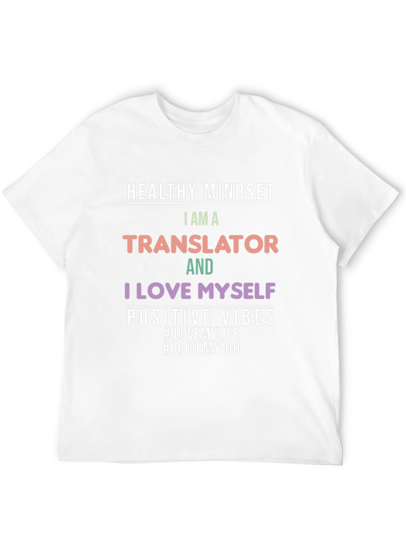 Translator Pride T-Shirt - Healthy Mindset Positive Vibes