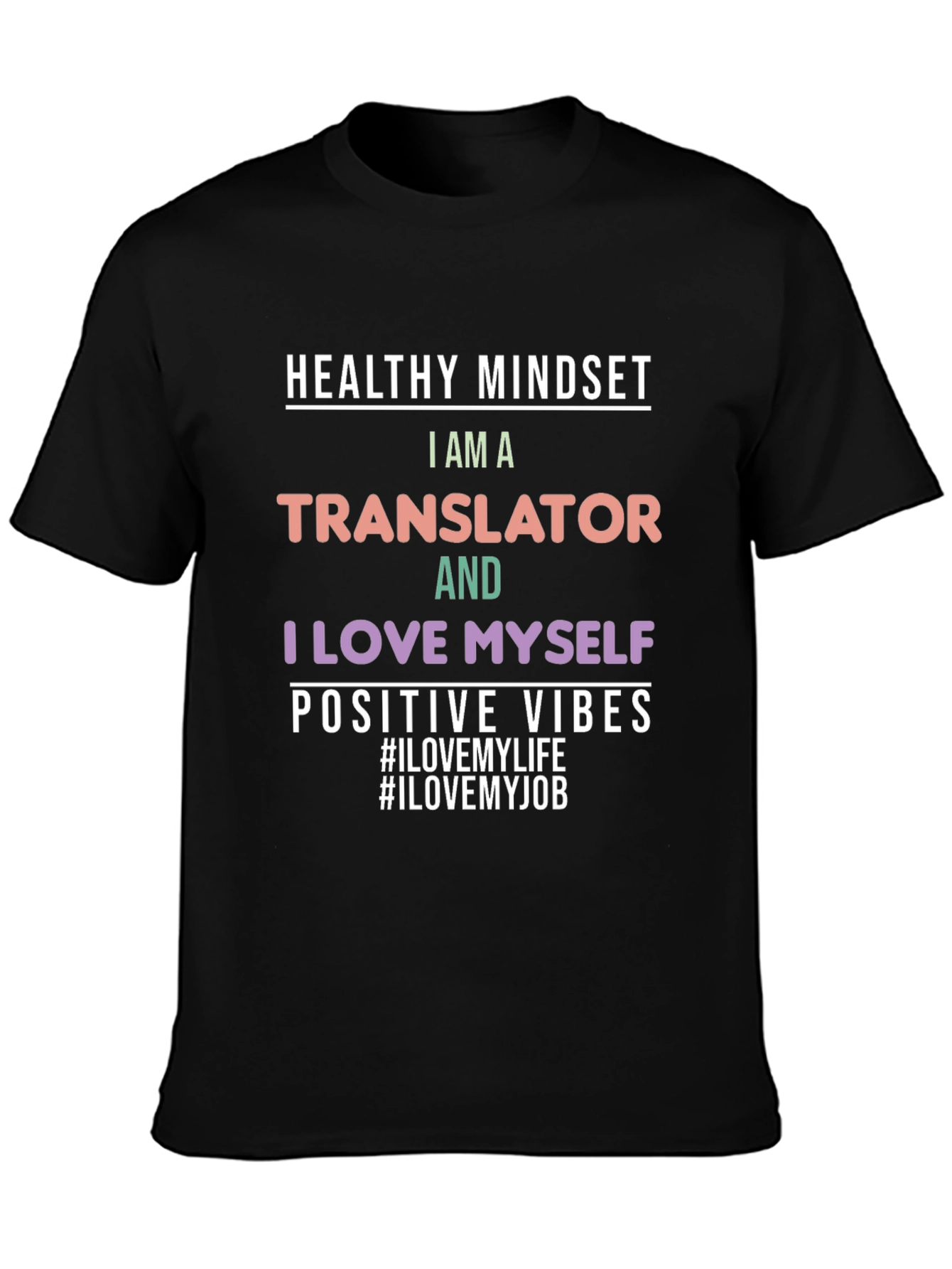 Translator Pride T-Shirt - Healthy Mindset Positive Vibes