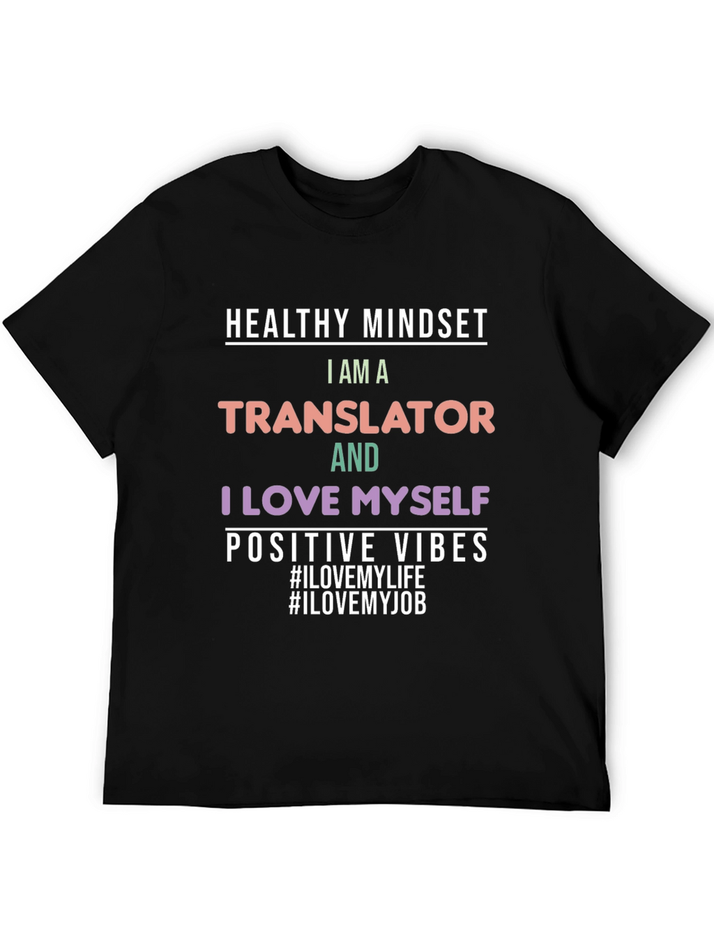 Translator Pride T-Shirt - Healthy Mindset Positive Vibes